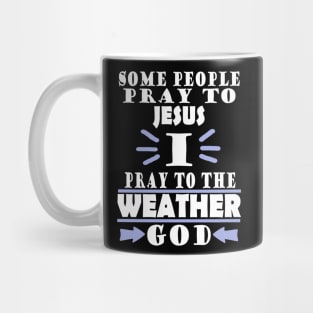 Weather forecast god saying thunderstorm gift Mug